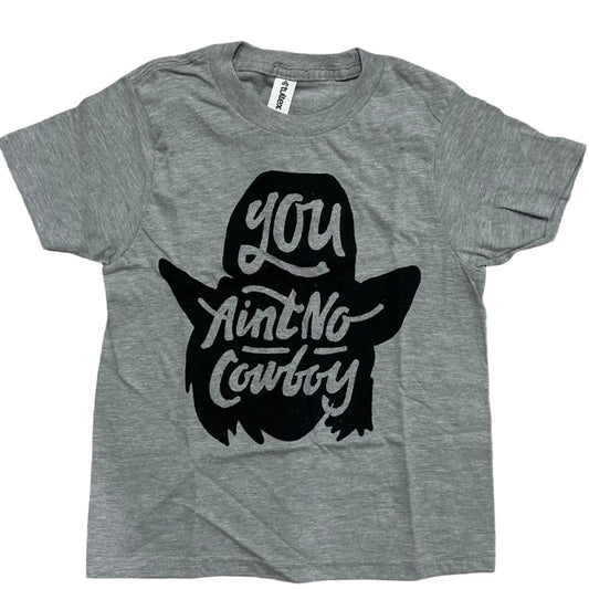 You Ain't No Cowboy
